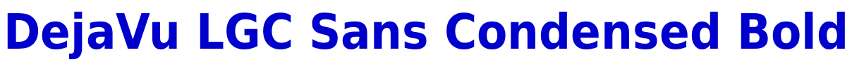 DejaVu LGC Sans Condensed Bold フォント